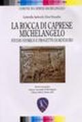 La rocca di Caprese Michelangelo. Studio storico e progetto di restauro