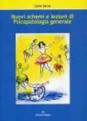 Nuovi schemi e lezioni di psicopatologia generale