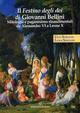Il «Festino degli dei» di Giovanni Bellini. Mitologia e paganesimo rinascimentali da Alessandro VI a Leone X