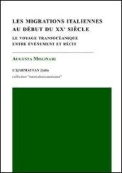 Les migrations italiennes au début du XXe siècle. Le voyage transocéanique entre événement et récit