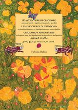 Le avventure di Criodoro. Ortotteri, insetti e lepidotteri tra prati e giardini. Ediz. italiana, francese, inglese e araba