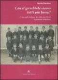 Con il grembiule siamo tutti più buoni! La scuola italiana tra falsi problemi e pessime soluzioni