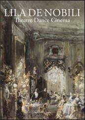 Lila De Nobili. Theatre dance cinema