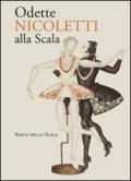 Odette Nicoletti alla Scala