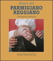 Museo del parmigiano reggiano tra storia e territorio