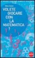 Volete giocare con la matematica?