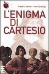 L'enigma di Cartesio