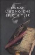 L'uomo che spiò Hitler