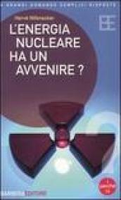 L'energia nucleare ha un avvenire?