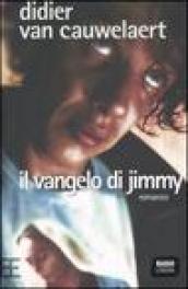 Il vangelo di Jimmy