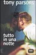 Tutto in una notte