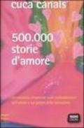 Cinquecentomila storie d'amore