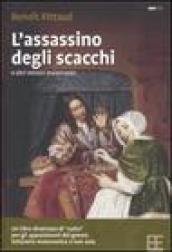 Assassino degli scacchi e altri misteri matematici (L')