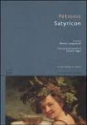 Satyricon. Testo latino a fronte