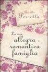 La mia allegra e romantica famiglia