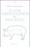 Guida gastronomica al precipizio