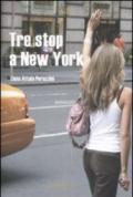 Tre stop a New York