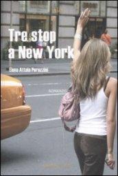 Tre stop a New York