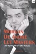 Morgan, De André, Lee Masters. Una «Spoon River» tutta italiana