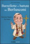 Le più belle barzellette e battute su Berlusconi