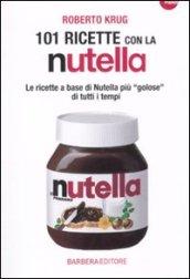 101 ricette con la Nutella