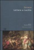 Lettere a Lucilio. Testo latino a fronte