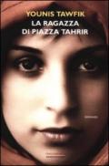 La ragazza di piazza Tahrir