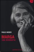 Marga. Una biografia