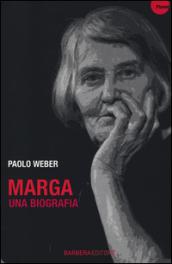 Marga. Una biografia