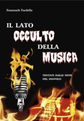 Il lato occulto della musica. Tentati dalle note del diavolo