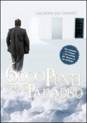 6000 punti per il paradiso. Sei pronto per l'eternità? DVD