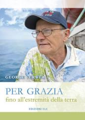 Per grazia fino all'estremità della terra