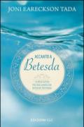 Accanto a Betesda. 30 meditazioni per una guarigione interiore profonda