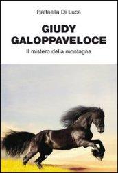 Guidy galoppa veloce. Il mistero della montagna