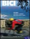 Bici. 45 itinerari per sportivi e cicloturisti nella Riviera ligure di Ponente