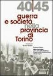 1940-45 guerra e società nella provincia di Torino