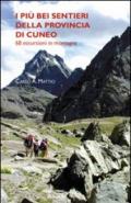 Più bei sentieri della provincia di Cuneo. 68 escursioni in montagna (I)