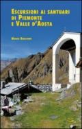 Escursioni ai santuari di Piemonte e Valle d'Aosta