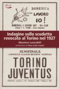 Indagine sullo scudetto revocato al Torino nel 1927