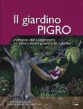 Il giardino pigro. Esperienze, idee e suggerimenti per faticare meno e godersi di più il giardino