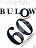 Bulow. 1945-2005: 60 anni dalla liberazione. DVD