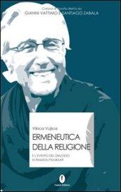 Ermeneutica della religione ed evento del dialogo in Raimon Panikkar