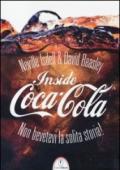 Inside Coca-Cola. Non bevetevi la solita storia!