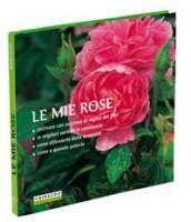 Le mie rose