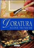 Doratura. Nuove tecniche