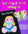 La mia prima lavagna. Bambola