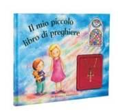 Il mio piccolo libro di preghiere. Con gadget