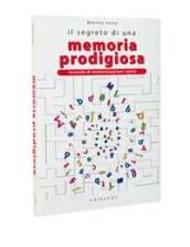 Il segreto di una memoria prodigiosa