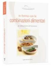 In forma con le combinazioni alimentari