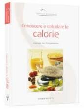 Conoscere e calcolare le calorie